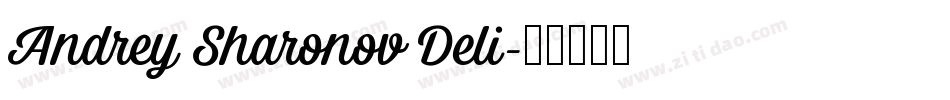Andrey Sharonov Deli字体转换